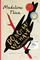 Madeleine Thien - Do Not Say We Have Nothing artwork
