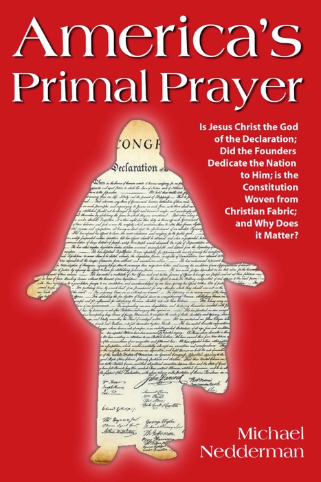 America’s Primal Prayer