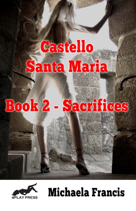 Castello Santa Maria Book 2: Sacrifices