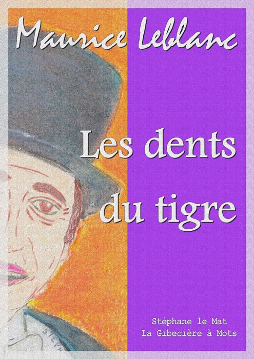 Les dents du tigre