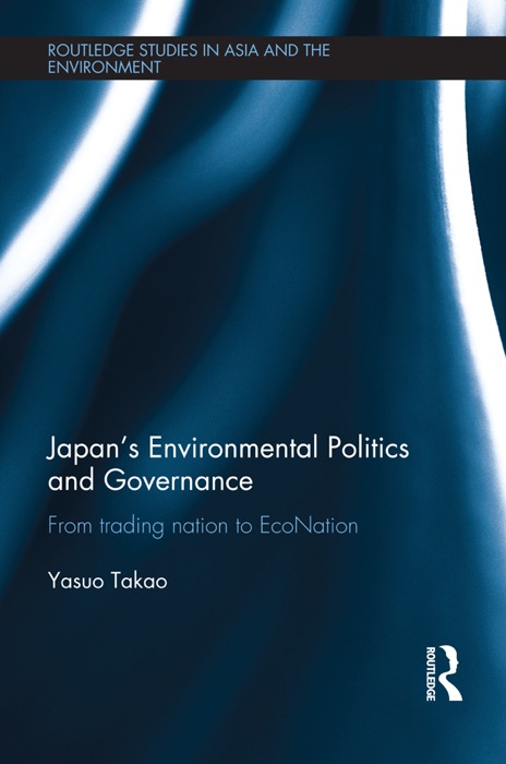 Japan's Environmental Politics and Governance