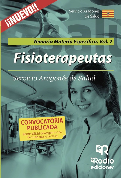 Fisioterapeutas. Temario Materia Específica. Volumen 2. Servicio Aragonés de Salud