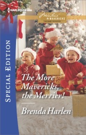 The More Mavericks, the Merrier! - Brenda Harlen by  Brenda Harlen PDF Download