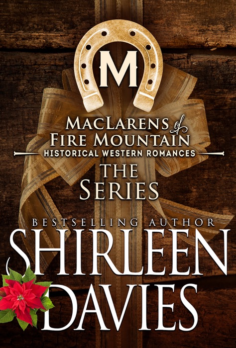 MacLarens of Fire Mountain Boxed Set Books 1 - 6 Historical Western Romance