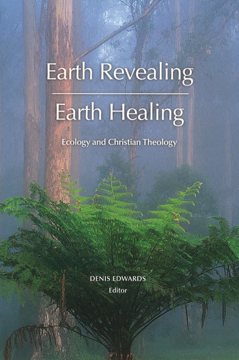 Earth Revealing; Earth Healing