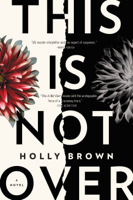 Holly Brown - This Is Not Over artwork