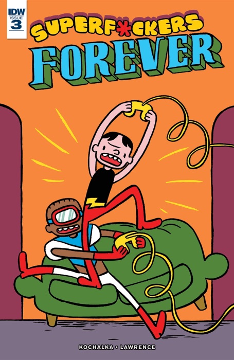 Superf*ckers Forever #3