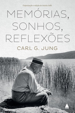 Capa do livro Memórias, Sonhos e Reflexões de Carl Jung