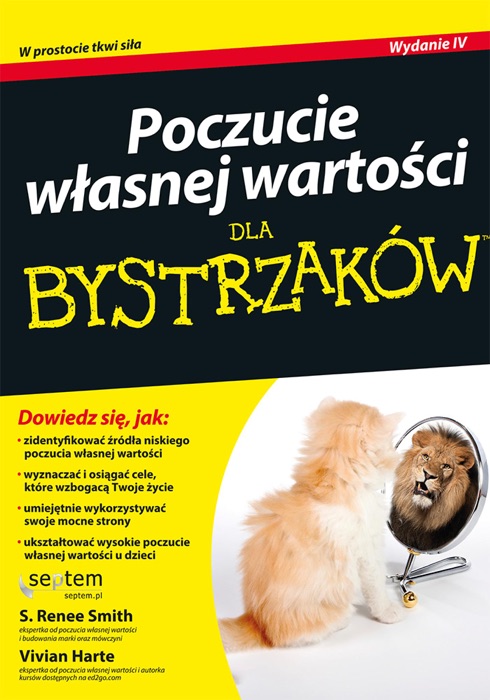 Poczucie własnej wartości dla bystrzaków. Wydanie IV