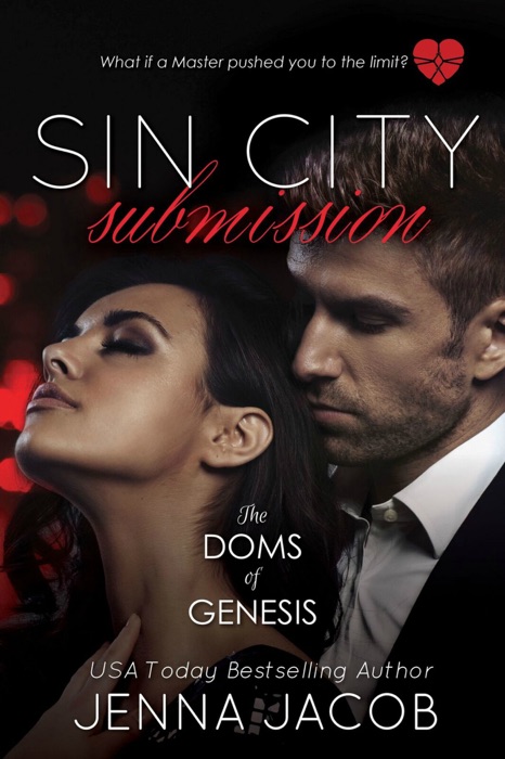 Sin City Submission - A Doms of Genesis Novella