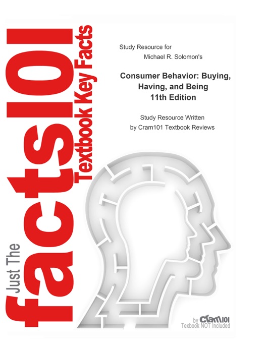 Consumer Behavior, Buying, Having, and Being