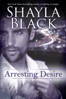 Shayla Black - Arresting Desire artwork