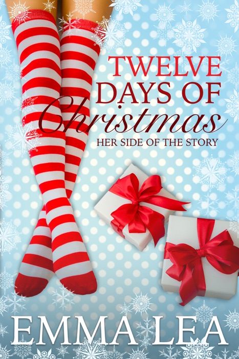 Twelve Days of Christmas, Her Side of the Story