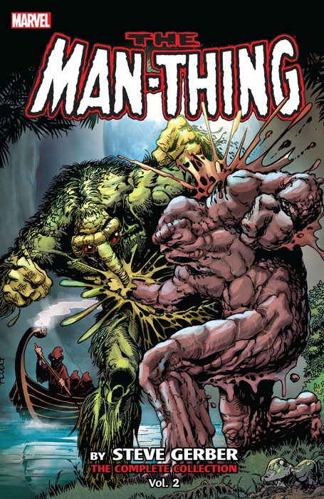 Man-Thing By Steve Gerber