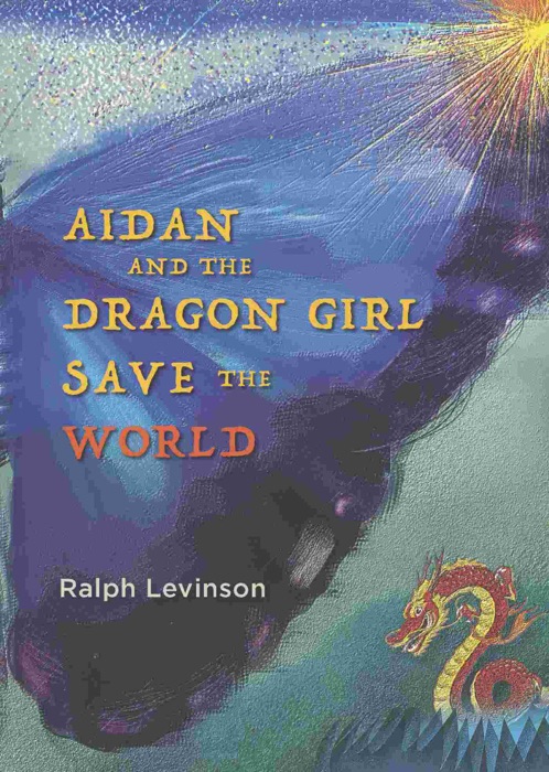 Aidan and the Dragon Girl Save the World