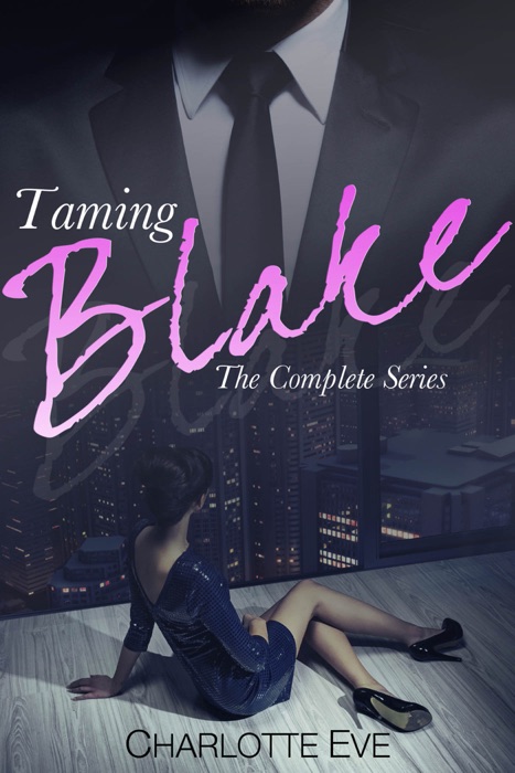 Taming Blake - Complete Series