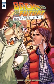 Back to the Future: Citizen Brown #4 - Bob Gale & Erik Burnham by  Bob Gale & Erik Burnham PDF Download