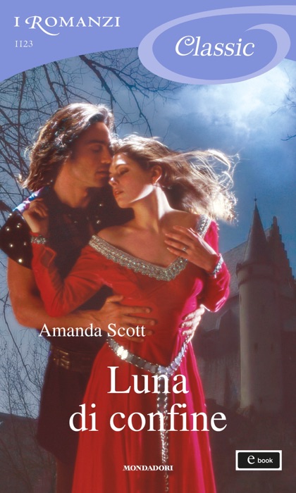 Luna di confine (I Romanzi Classic)