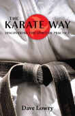 The Karate Way - Dave Lowry