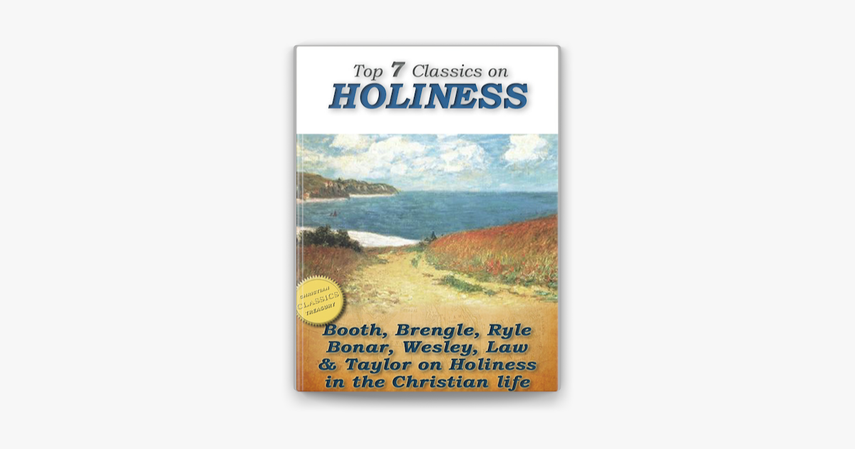 ‎7 Classics On Holiness Purity Of Heart Heart Talks On Holiness