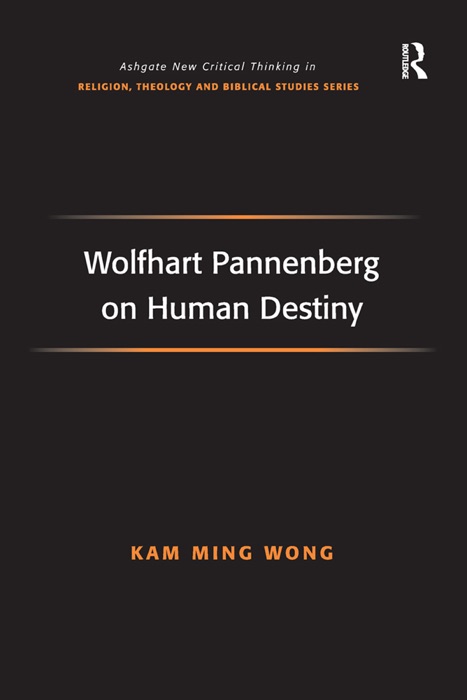 Wolfhart Pannenberg on Human Destiny