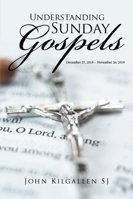 Understanding Sunday Gospels