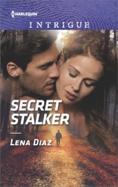 Secret Stalker - Lena Diaz by  Lena Diaz PDF Download