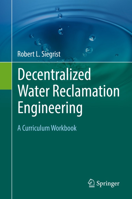 Decentralized Water Reclamation Engineering