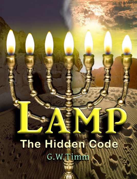 [Download] ~ Lamp: The Hidden Code  by Gary Timm ~ Book PDF Kindle ePub Free