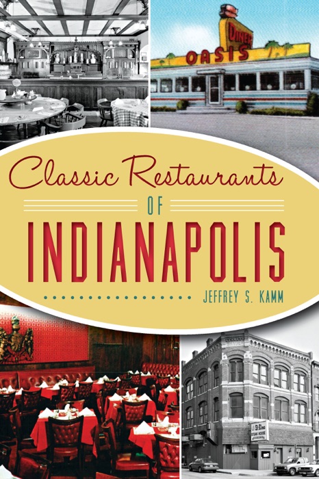 Classic Restaurants of Indianapolis