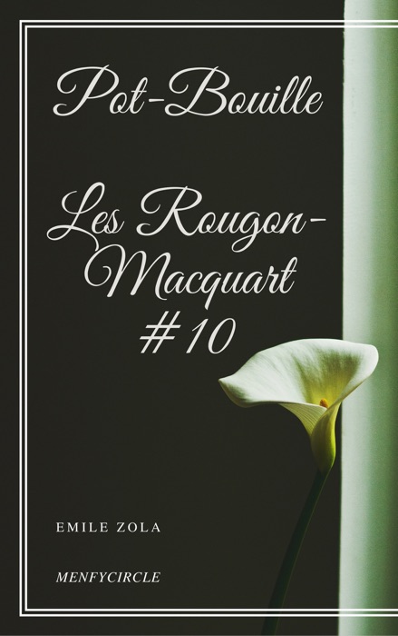 Pot-Bouille Les Rougon-Macquart #10