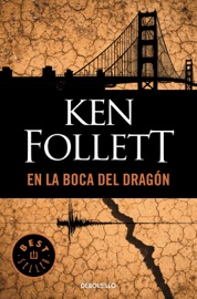 En la boca del dragón - Ken Follett