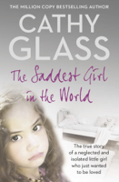 Cathy Glass - The Saddest Girl in the World artwork