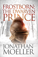 Jonathan Moeller - Frostborn: The Dwarven Prince artwork