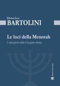 Le luci della Menorah - Elena Lea Bartolini De Angeli