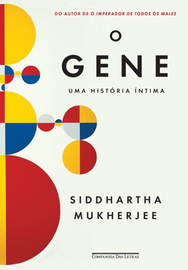 Capa do livro O Gene: Uma História Íntima de Siddhartha Mukherjee