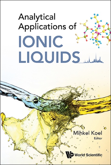 Analytical Applications Of Ionic Liquids