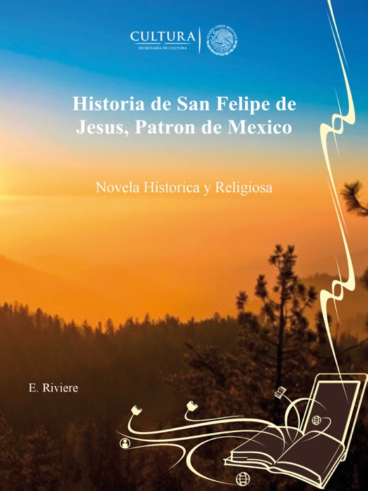 Historia de San Felipe de Jesus, Patron de Mexico