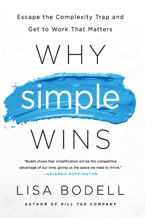 Why Simple Wins