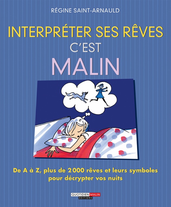 Interpréter ses rêves, c'est malin