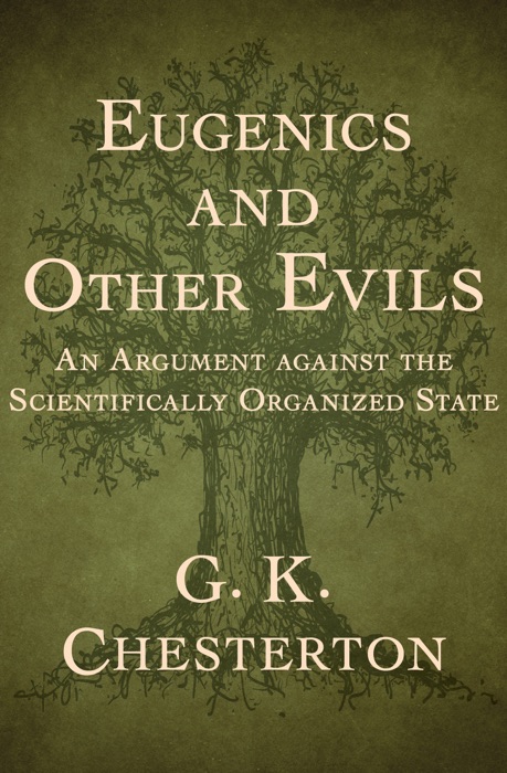 Eugenics and Other Evils