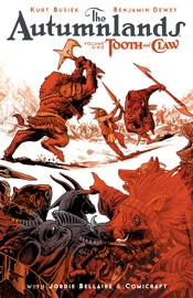 The Autumnlands vol 1 - Kurt Busiek, Jordie Bellaire & Ben Dewey by  Kurt Busiek, Jordie Bellaire & Ben Dewey PDF Download