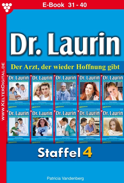Dr. Laurin Staffel 4 – Arztroman