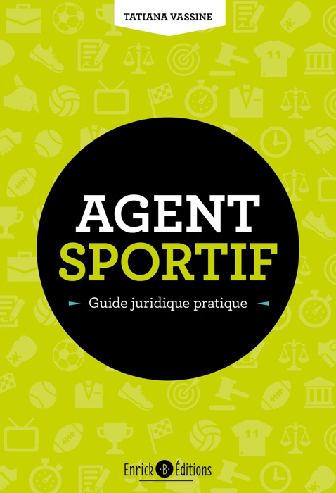 Agent sportif, guide juridique pratique