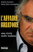 L'affaire Briatore - Andrea Sceresini & Maria Elena Scandaliato