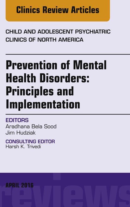 Prevention of Mental Health Disorders: Principles and Implementation