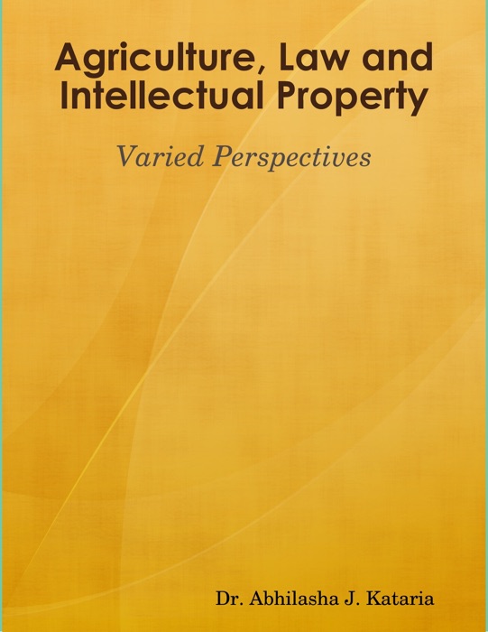 Agriculture, Law and Intellectual Property