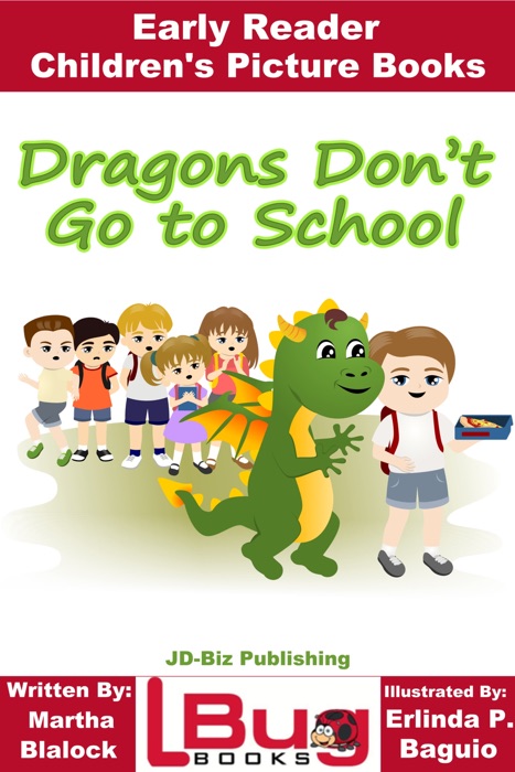 Dragons Don't Go to School: Early Reader - Children's Picture Books