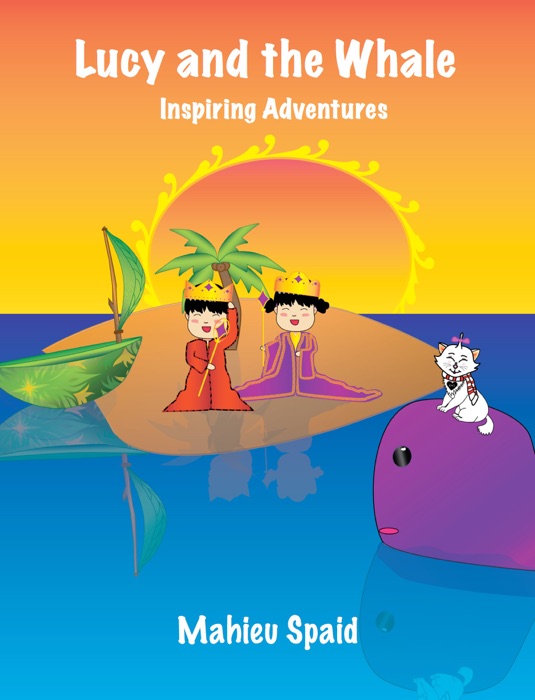 Lucy and the Whale: Inspiring Adventures