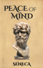 Peace of Mind - Seneca